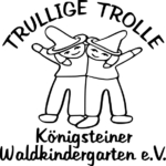 Königsteiner Waldkindergarten Trullige Trolle e.V.